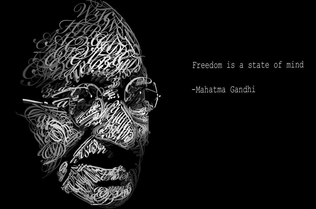 „Wolność jest stanem umysłu” – Mahatma Gandhi